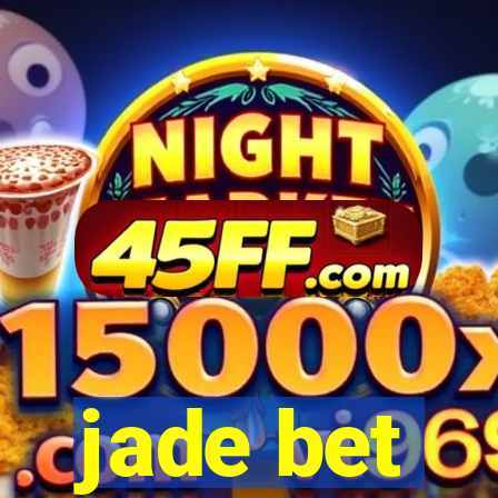 jade bet